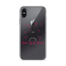 Load image into Gallery viewer, Take me to Paris - iPhone Case