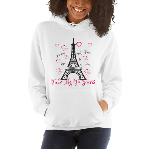 Take Me To Paris- Eiffel Tower -Hooded Sweatshirt