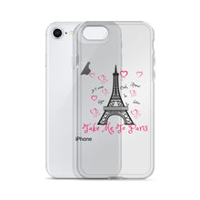 Load image into Gallery viewer, Take me to Paris - iPhone Case