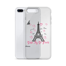 Load image into Gallery viewer, Take me to Paris - iPhone Case