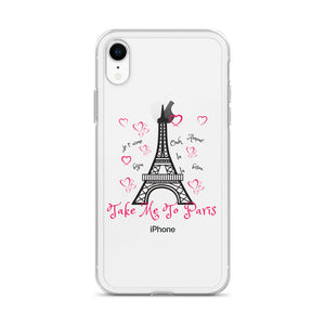 Take me to Paris - iPhone Case