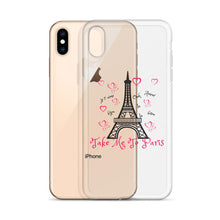 Load image into Gallery viewer, Take me to Paris - iPhone Case