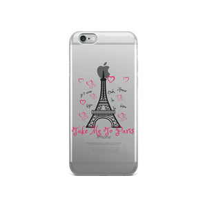 Take me to Paris - iPhone Case